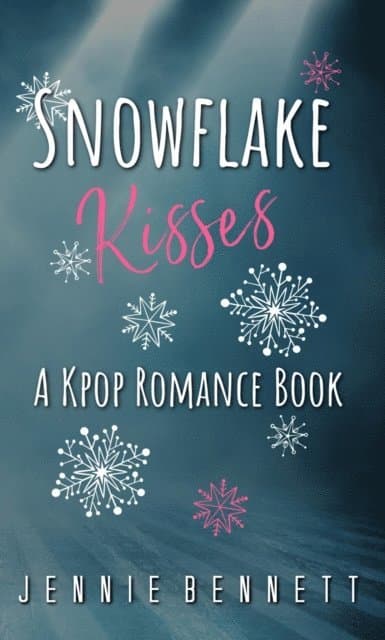 Snowflake Kisses: A Kpop Romance Book