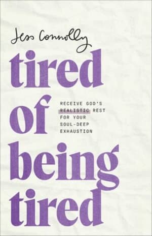 Tired of Being Tired