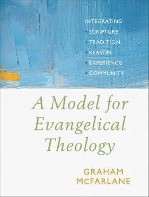 Model for Evangelical Theology
