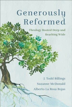 Generously Reformed