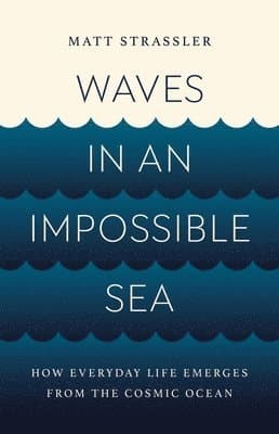 Waves in an Impossible Sea