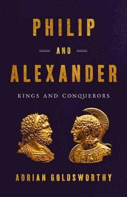 Philip and Alexander