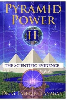 Pyramid Power II: The Scientific Evidence