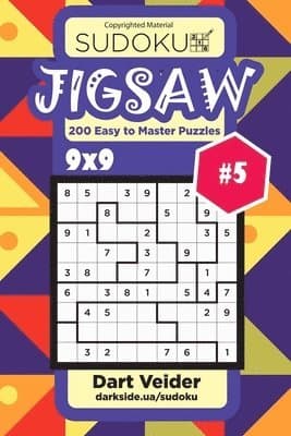 Sudoku Jigsaw - 200 Easy to Master Puzzles 9x9 (Volume 5)