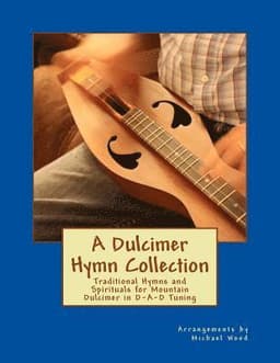 Dulcimer Hymn Collection