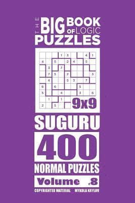 Big Book of Logic Puzzles - Suguru 400 Normal (Volume 8)