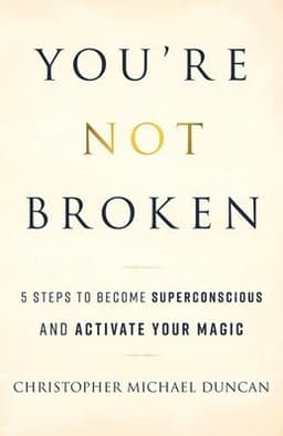 You're Not Broken