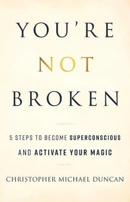 You're Not Broken