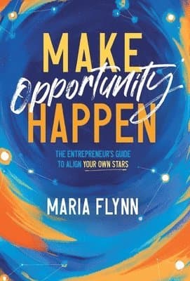 Make Opportunity Happen