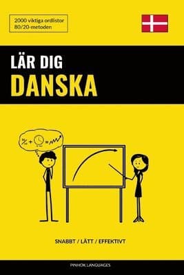 Lär dig Danska - Snabbt / Lätt / Effektivt