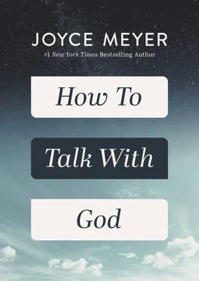 How to Talk with God