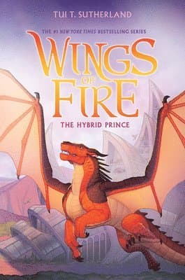 The Hidden Kingdom (Wings of Fire #3)