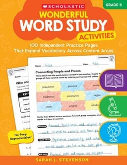 Wonderful Word Study Activities: Grade 5: 100 Independent Practice Pages That Expand Vocabulary Across Content Areas
