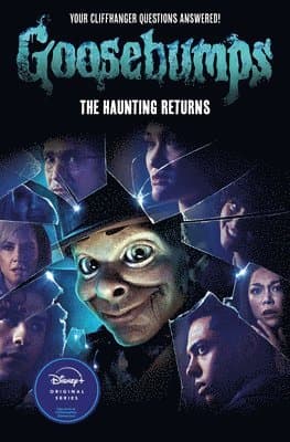 The Haunting Returns (Goosebumps: The Season 1 Novel)