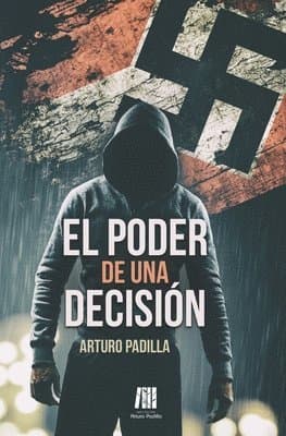 El poder de una decisión