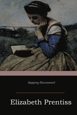 Stepping Heavenward