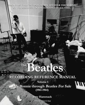 Beatles Recording Reference Manual