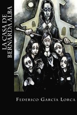 Omslag till boken La casa de Bernarda Alba av Federico Garcia Lorca