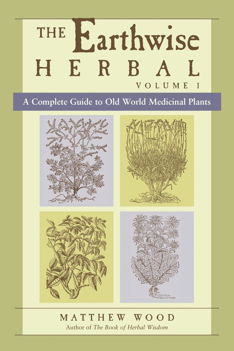 Earthwise Herbal, Volume I