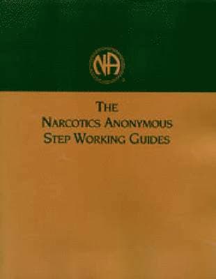 Narcotics Anonymous Step Working Guides