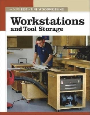 Omslag till boken Workstations and Tool Storage av Fine Woodworkin