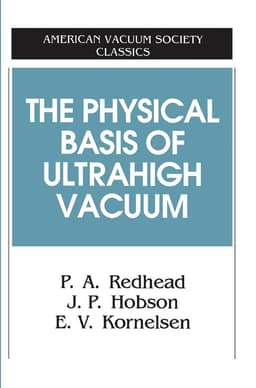Physical Basis of Ultrahigh Vacuum