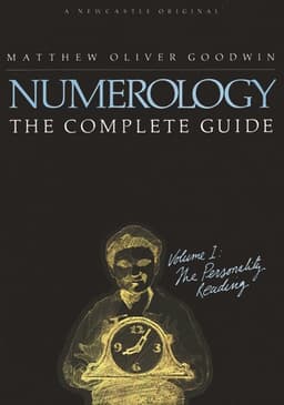 Numerology: The Complete Guide