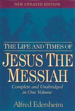 Life and Times of Jesus the Messiah