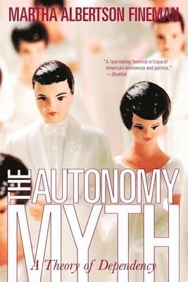 Autonomy Myth