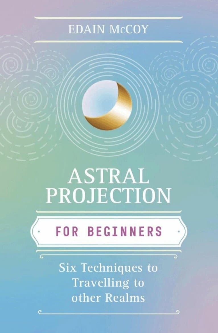 Astral Projection for Beginners