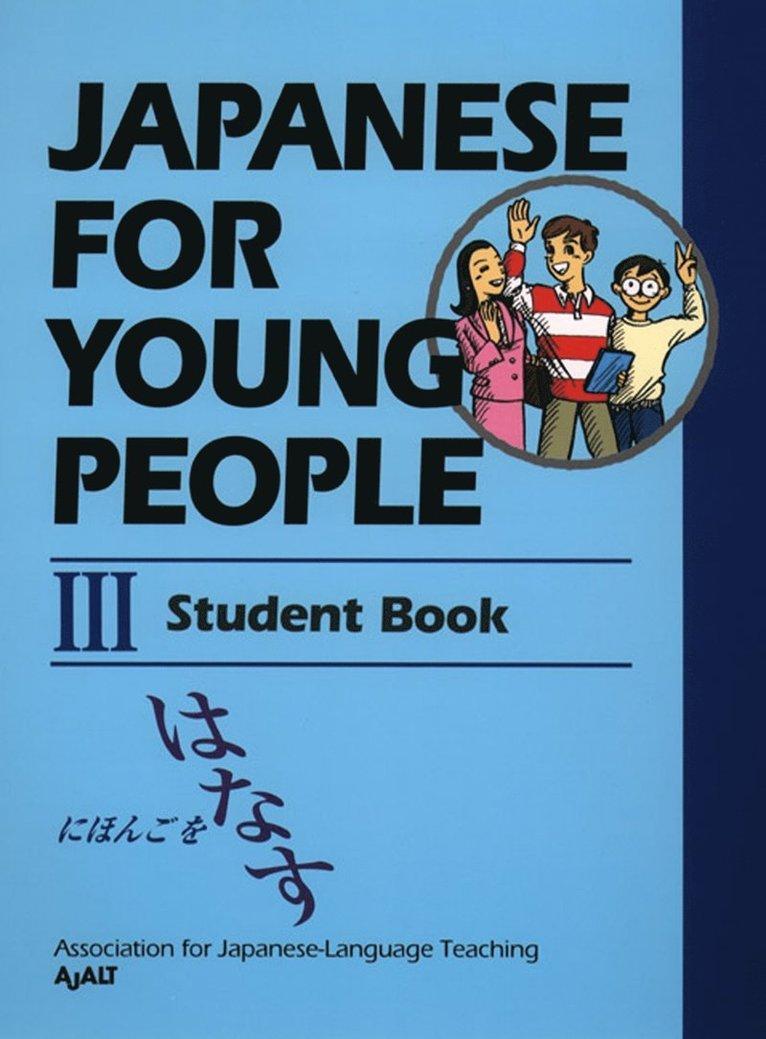 Japanese for Young People III: Student Book