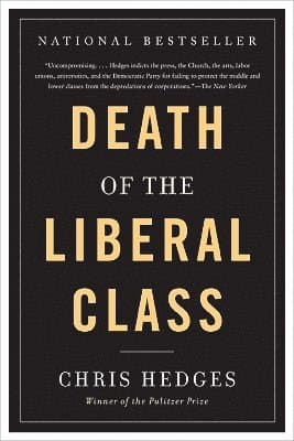 Death of the Liberal Class