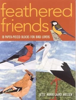 Feathered Friends-Print-on-Demand-Edition: 18 Paper-Pieced Blocks for Bird Lovers