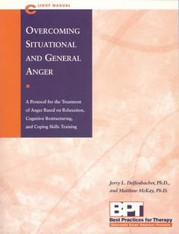 Overcoming Situational and General Anger - Client Manual