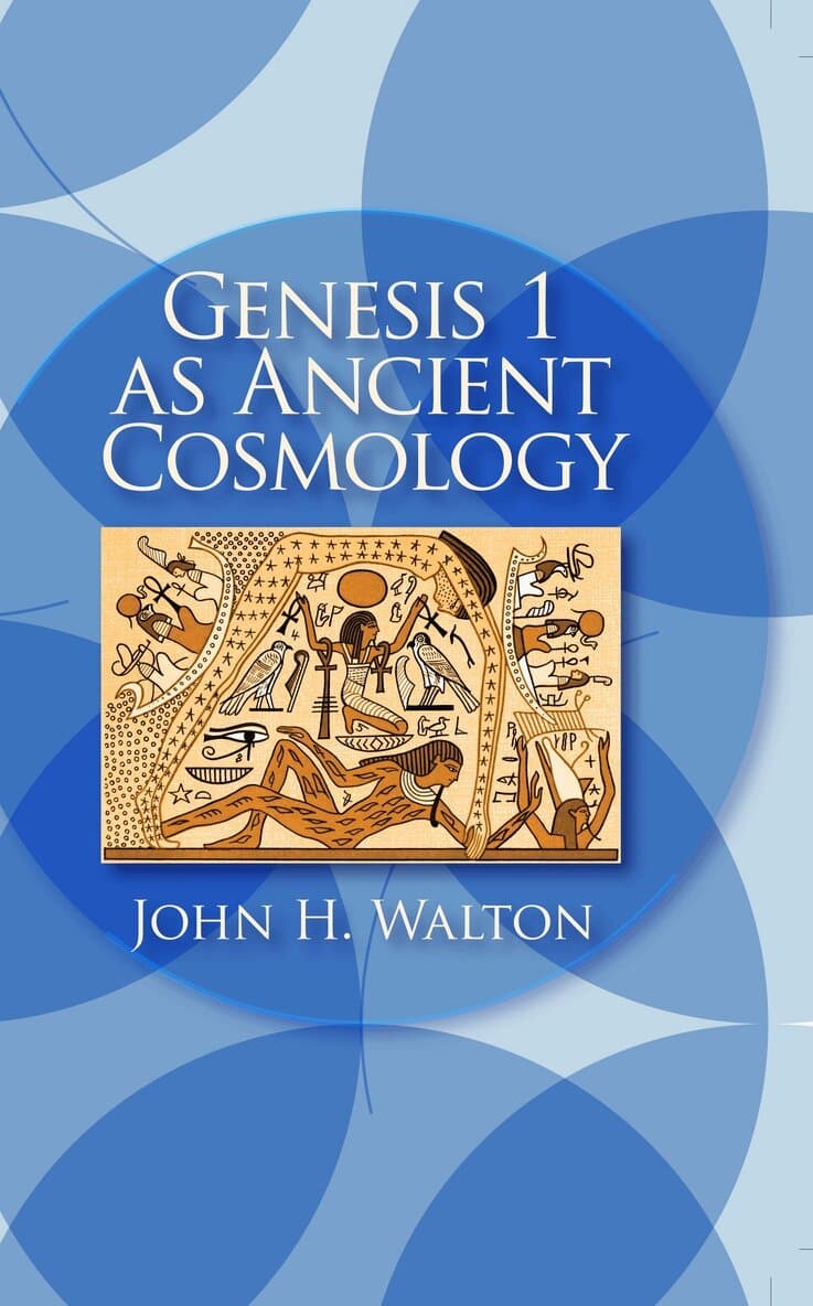 Genesis 1 as Ancient Cosmology