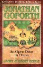 Jonathan Goforth: An Open Door in China
