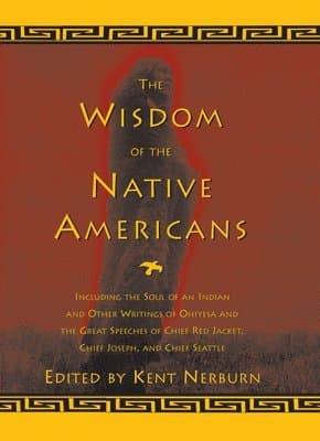 Wisdom of the Native Americans