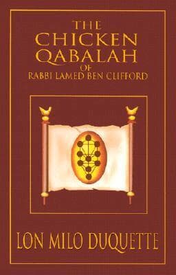 Chicken Qabalah of Rabbi Lamed Ben Clifford