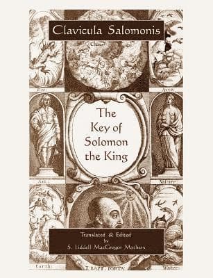 Key of Solomon the King (Clavicula Salomonis)