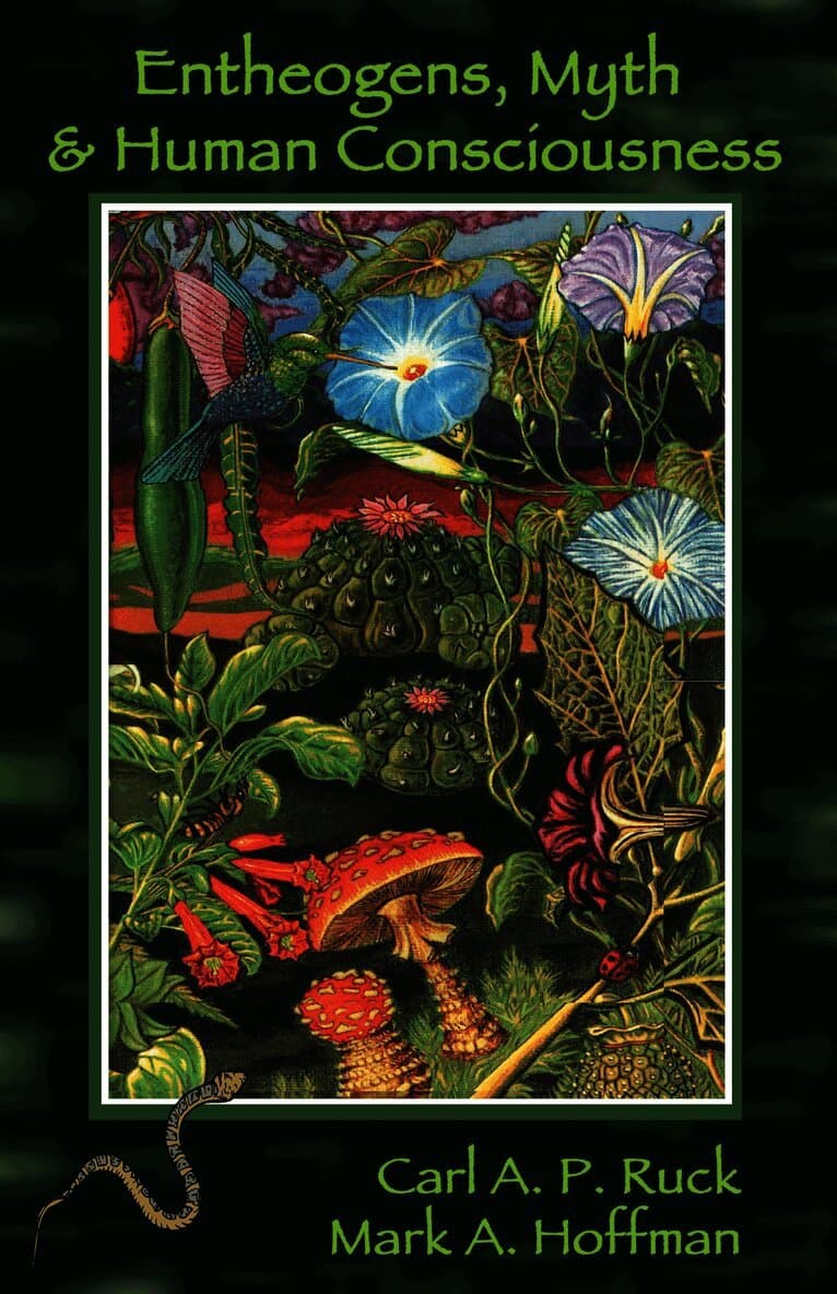 Entheogens, Myth, and Human Consciousness