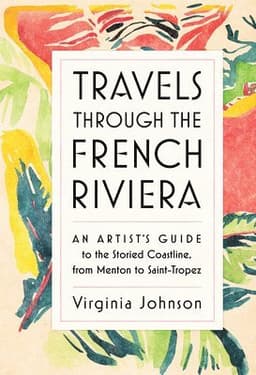 Travels Through the French Riviera