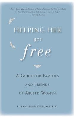 Helping Her Get Free