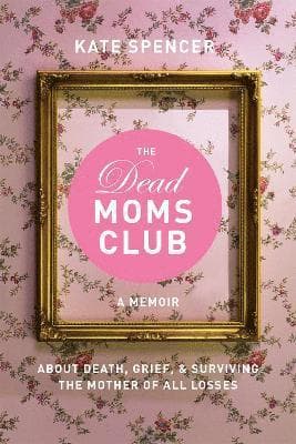 Dead Moms Club