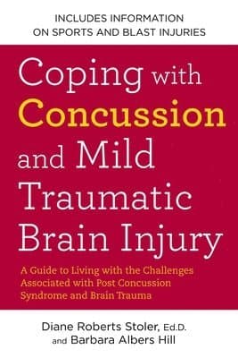 Coping with Concussion and Mild Traumatic Brain Injury