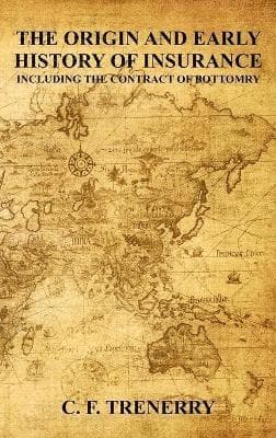 Origin and Early History of Insurance