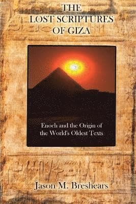 Lost Scriptures of Giza