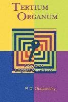 Tertium Organum: A Key to the Enigmas of the World
