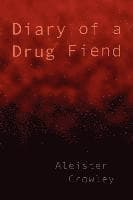 Diary of a Drug Fiend