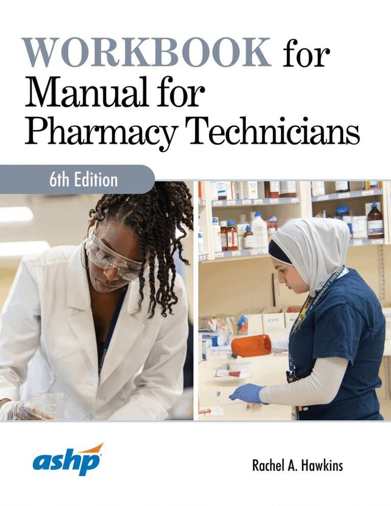 Workbook for Manual for Pharmacy Technicians