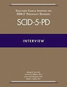 Structured Clinical Interview for DSM-5® Personality Disorders (SCID-5-PD)